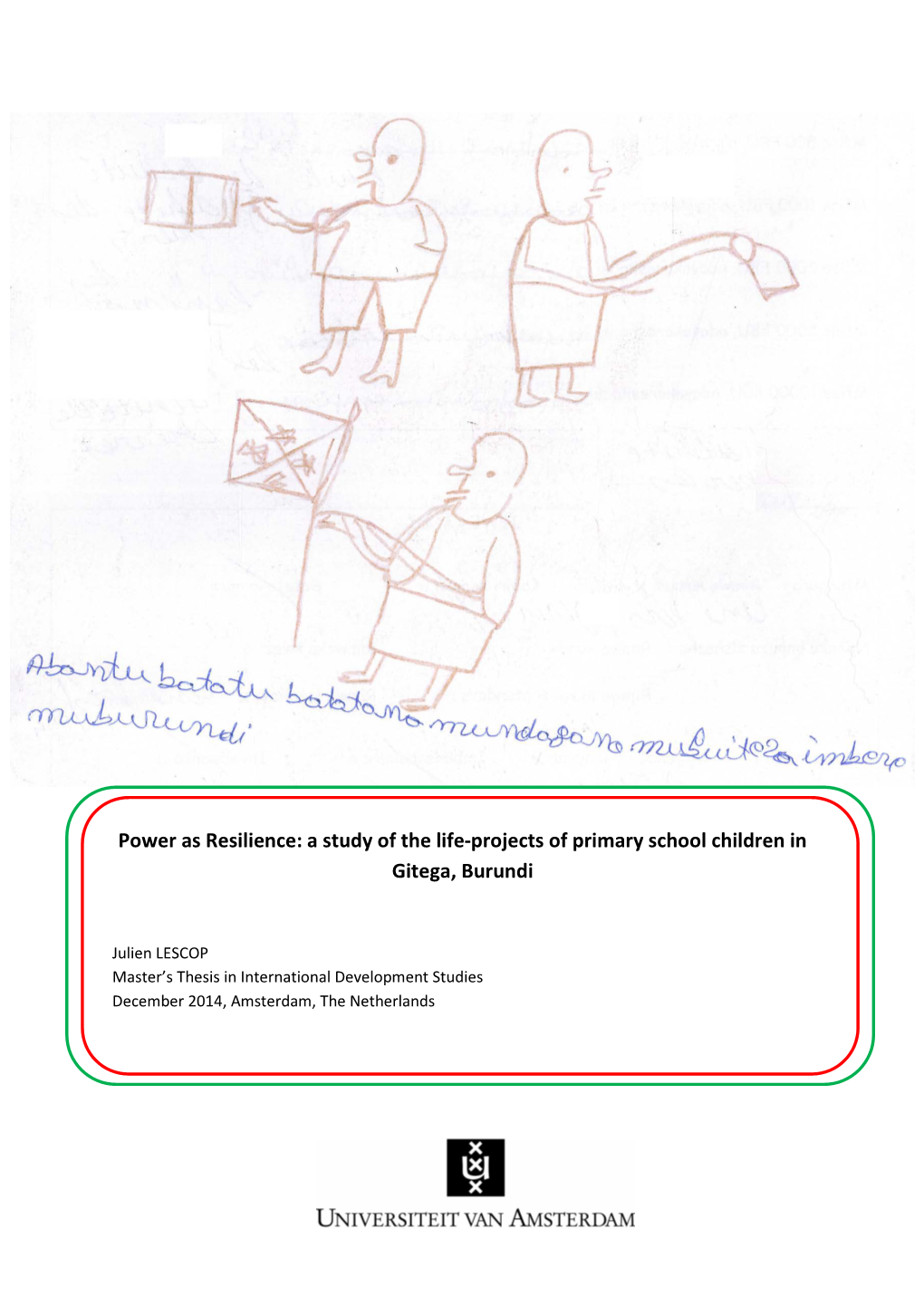 Power As Resilience: a Study of the Life-Projects of Primary School Children in Gitega, Burundi