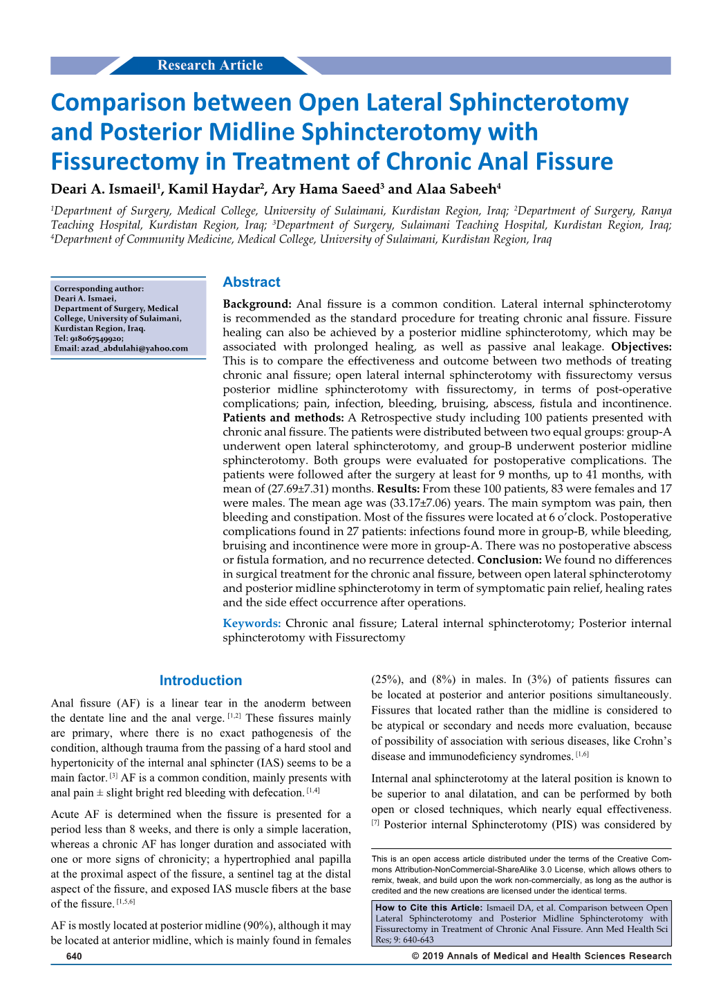 Comparison Between Open Lateral Sphincterotomy and Posterior Midline Sphincterotomy with Fissurectomy in Treatment of Chronic Anal Fissure Deari A