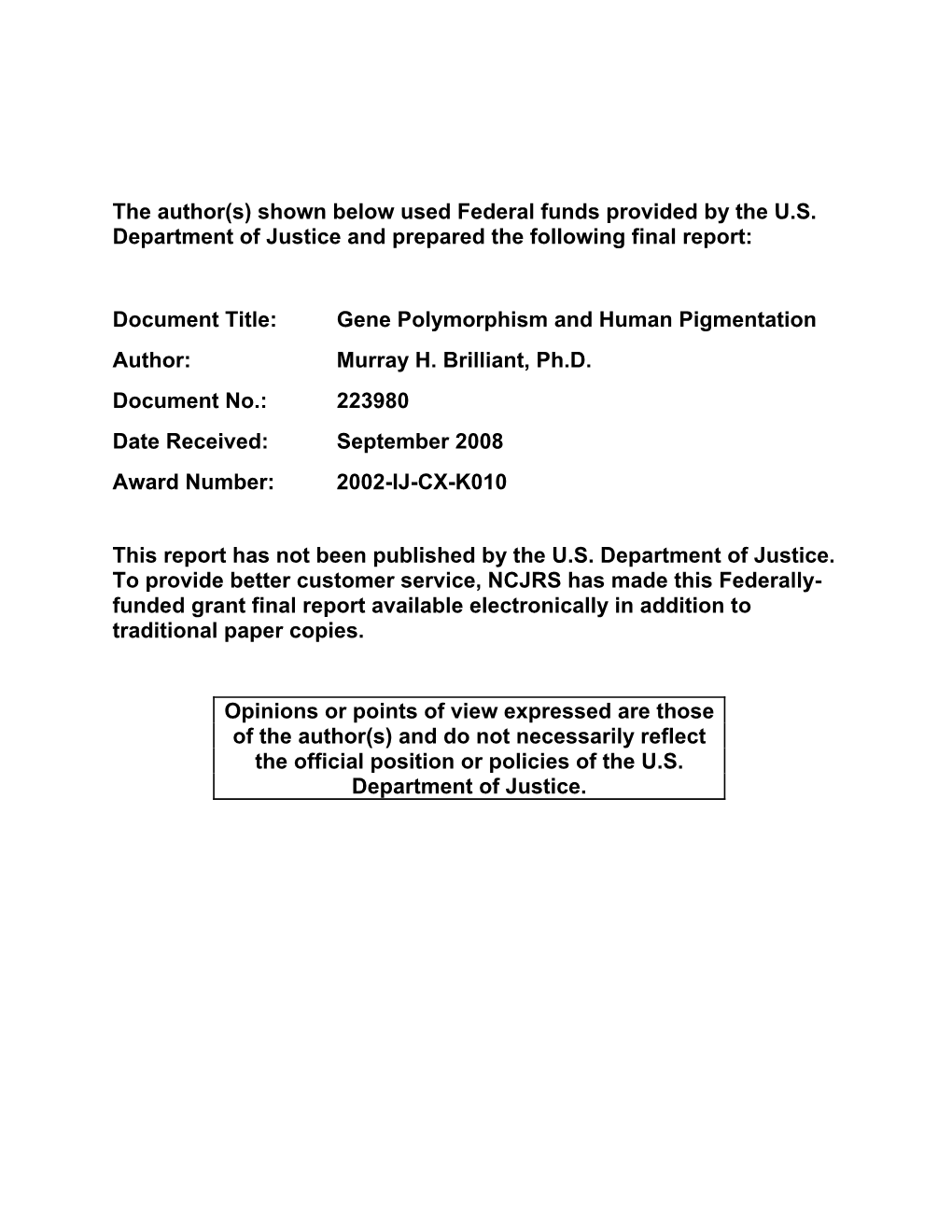 Document Title: Gene Polymorphism and Human Pigmentation Author: Murray H