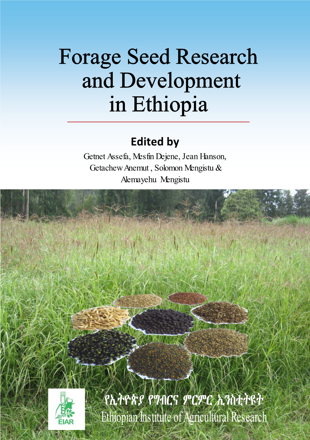 Forage Seed Research and Development in Ethiopia ______