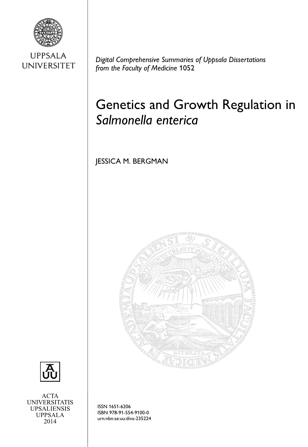 Genetics and Growth Regulation in Salmonella Enterica