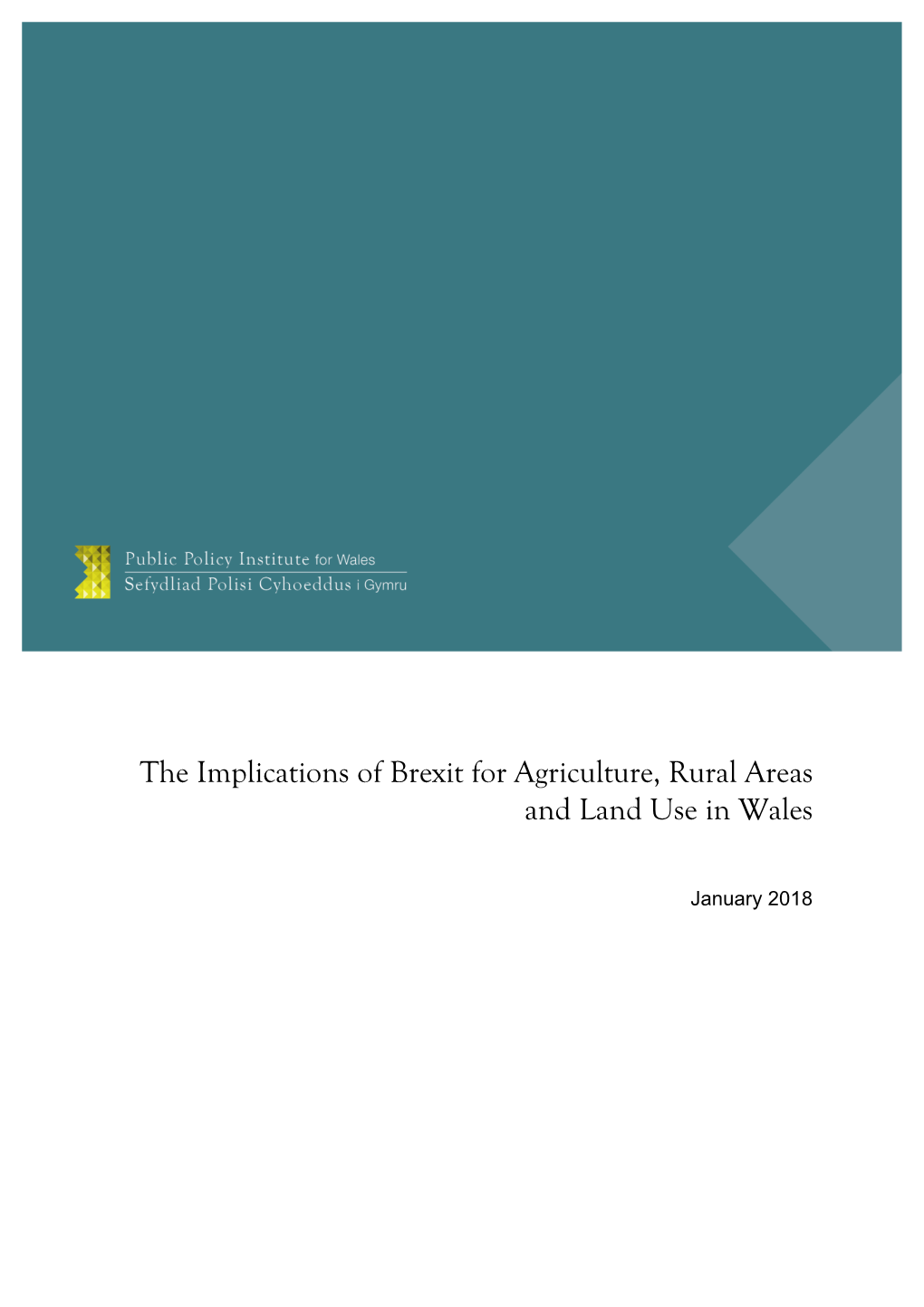 The Implications of Brexit for Agriculture, Rural Areas and Land Use in Wales