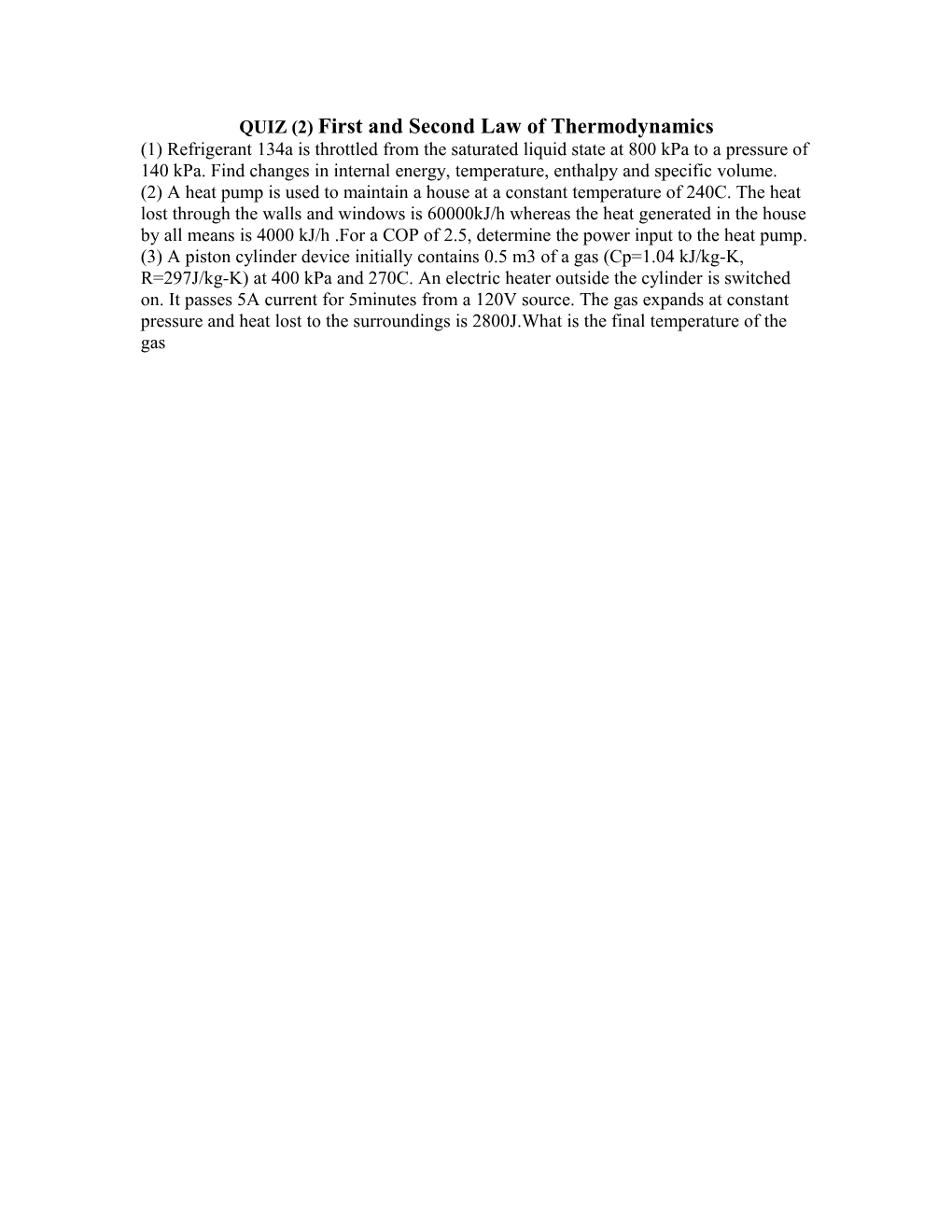 QUIZ (2) First and Second Law of Thermodynamics