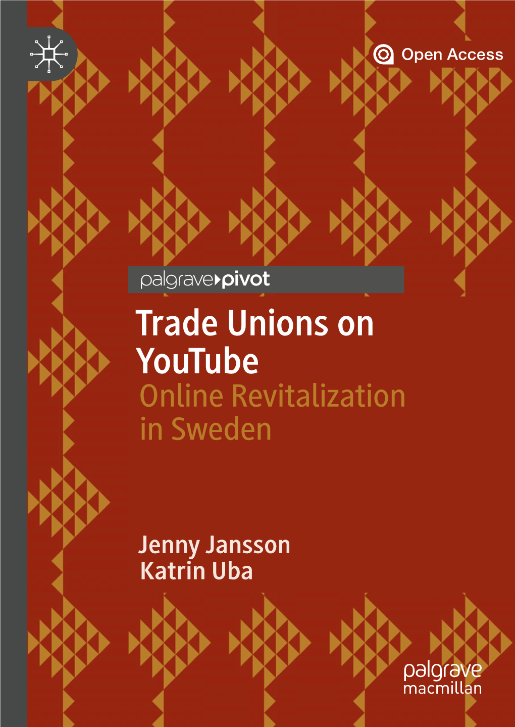 Trade Unions on Youtube Online Revitalization in Sweden