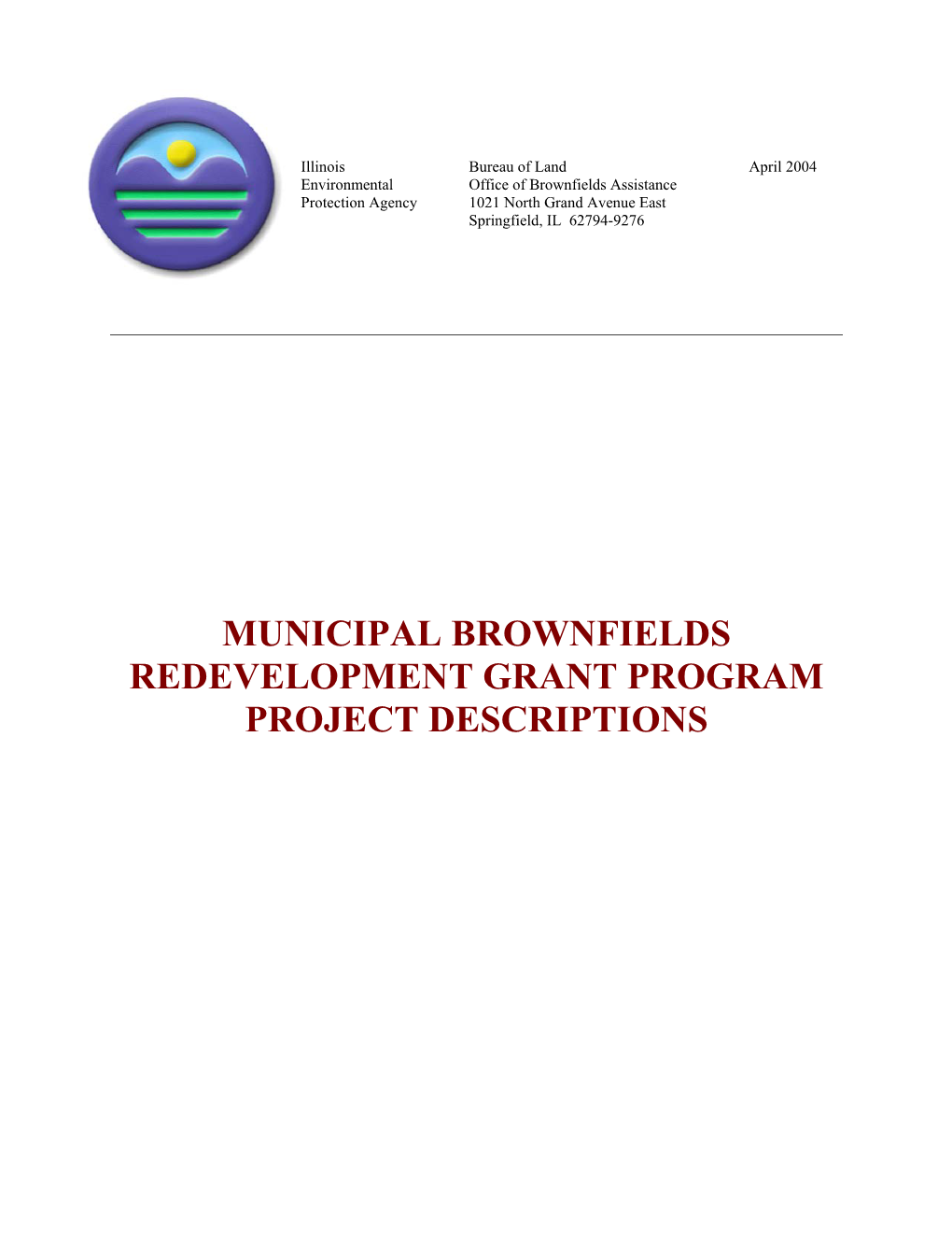 Municipal Brownfields Redevelopment Grant Program Project Descriptions
