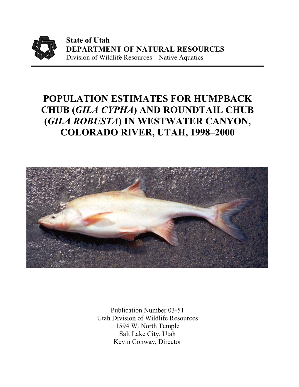 (Gila Cypha) and Roundtail Chub (Gila Robusta) in Westwater Canyon, Colorado River, Utah, 1998–2000