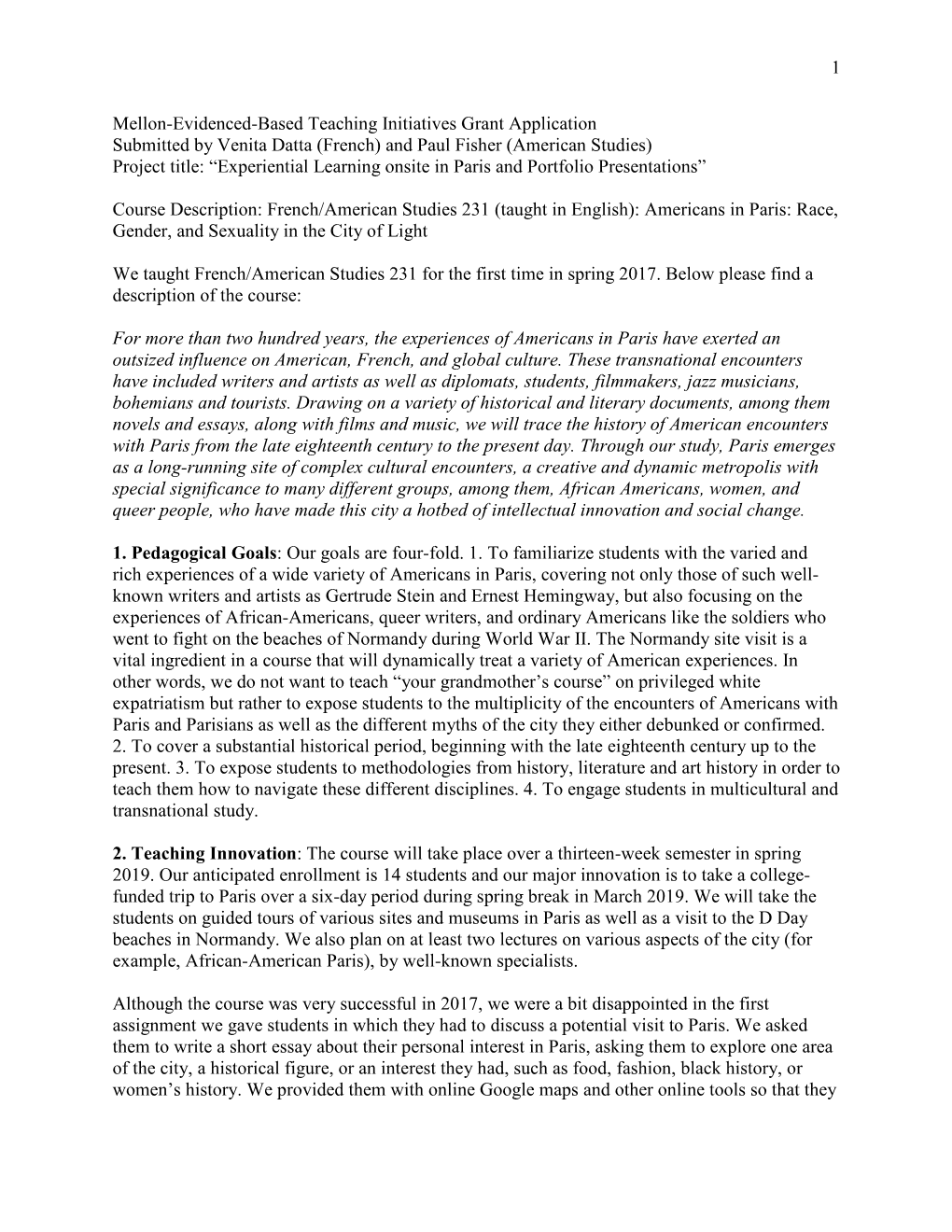 And Paul Fisher (American Studies) Project Title: “Experiential Learning Onsite in Paris and Portfolio Presentations”