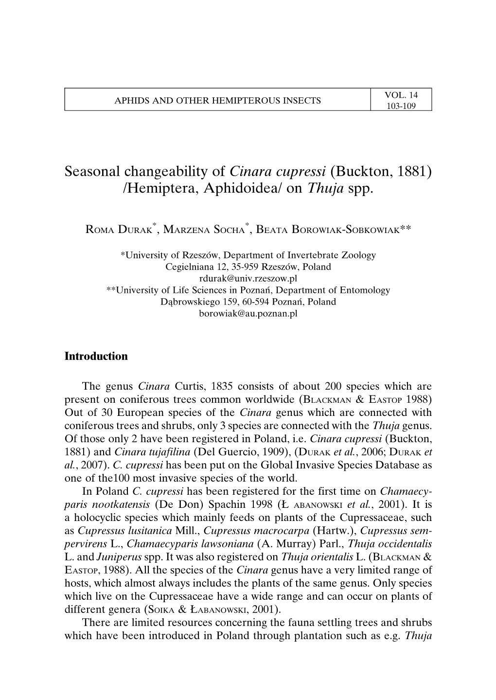 Seasonal Changeability of Cinara Cupressi (Buckton, 1881) /Hemiptera, Aphidoidea/ on Thuja Spp