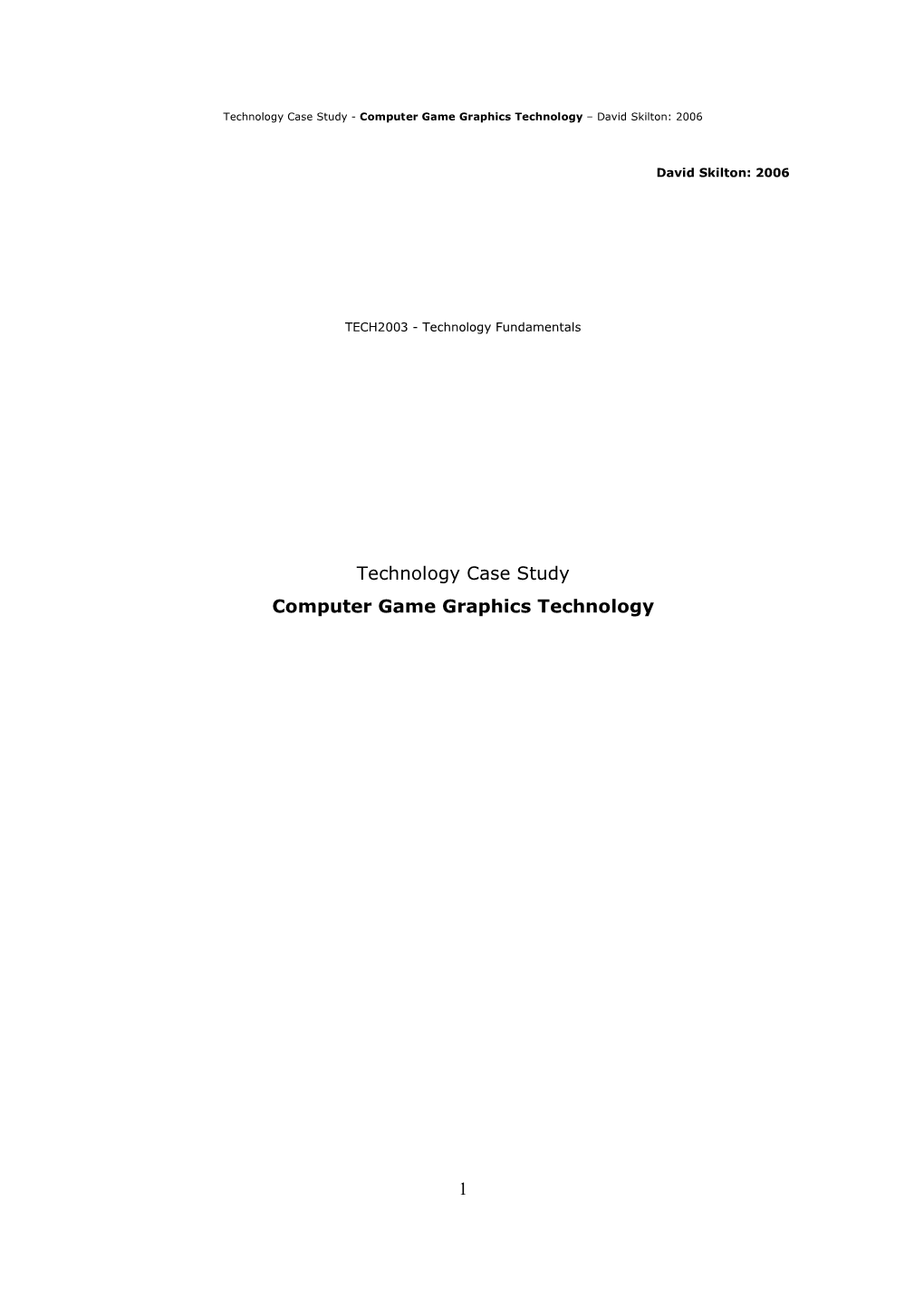 1 Technology Case Study Computer Game Graphics Technology