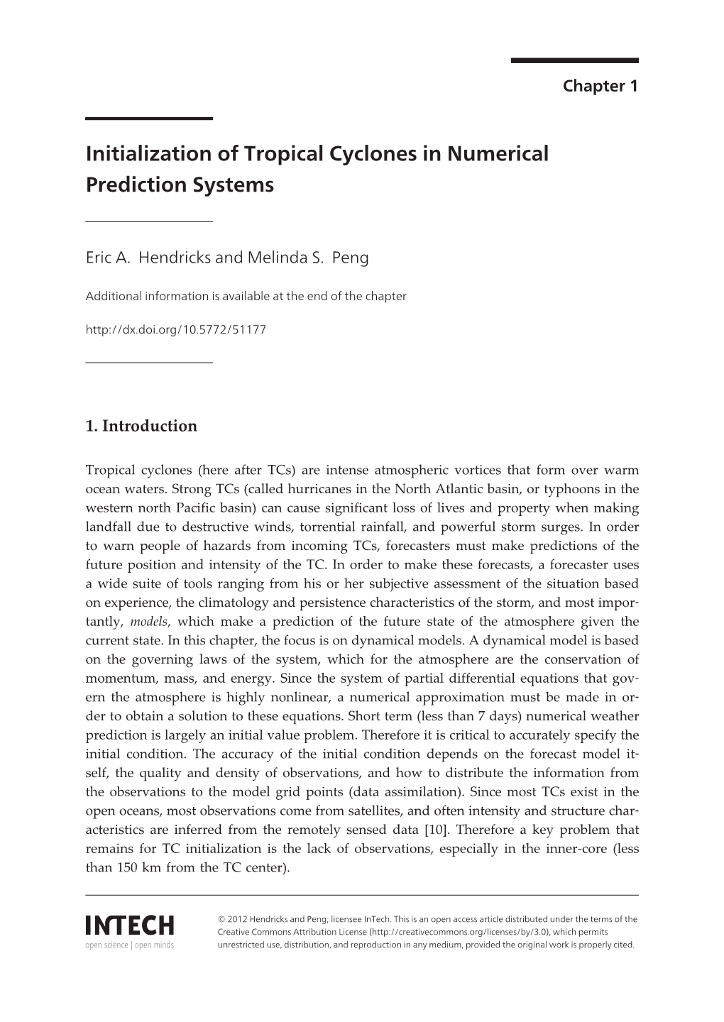 Initialization of Tropical Cyclones in Numerical Prediction Systems