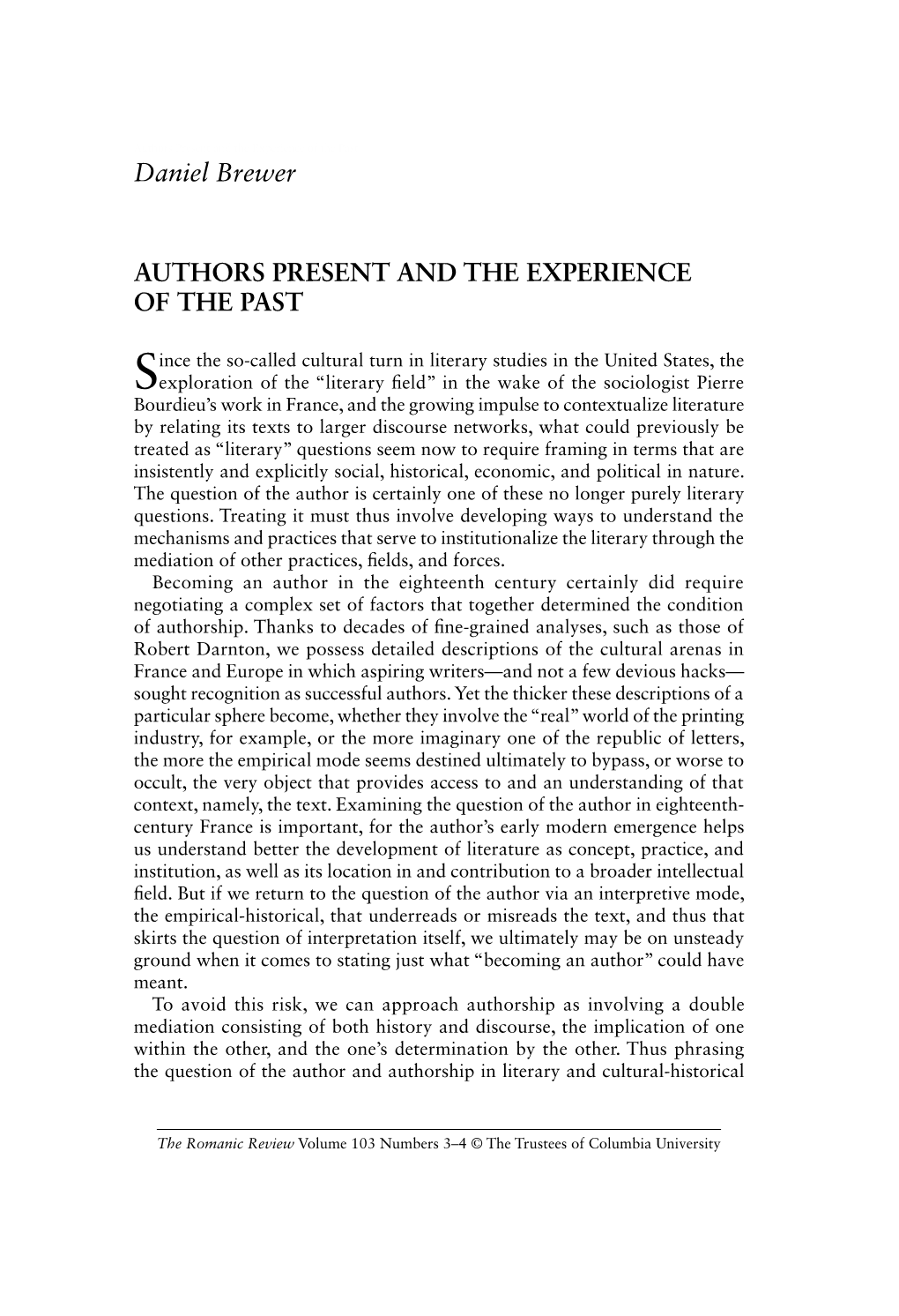 Daniel Brewer AUTHORS PRESENT and the EXPERIENCE of THE