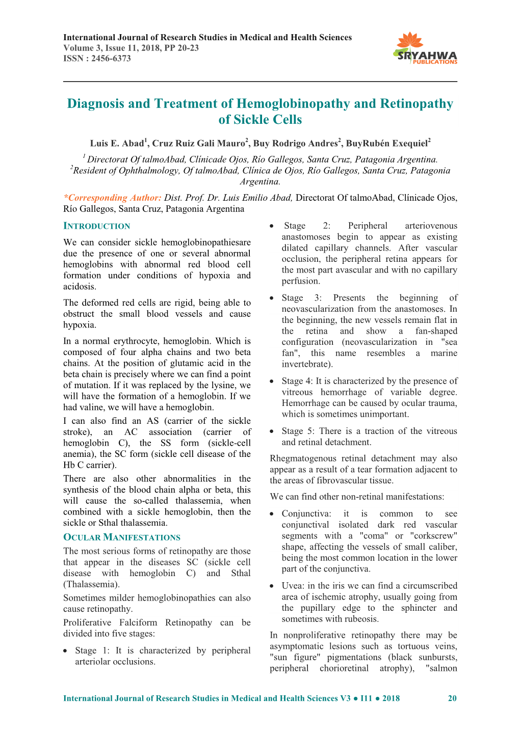 Diagnosis and Treatment of Hemoglobinopathy and Retinopathy of Sickle Cells