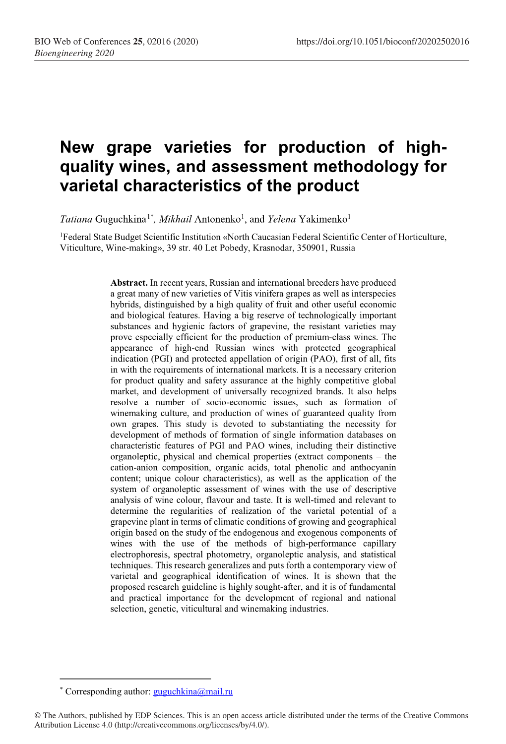 New Grape Varieties for Production of High-Quality Wines, and Assessment Methodology for Varietal Characteristics of the Product