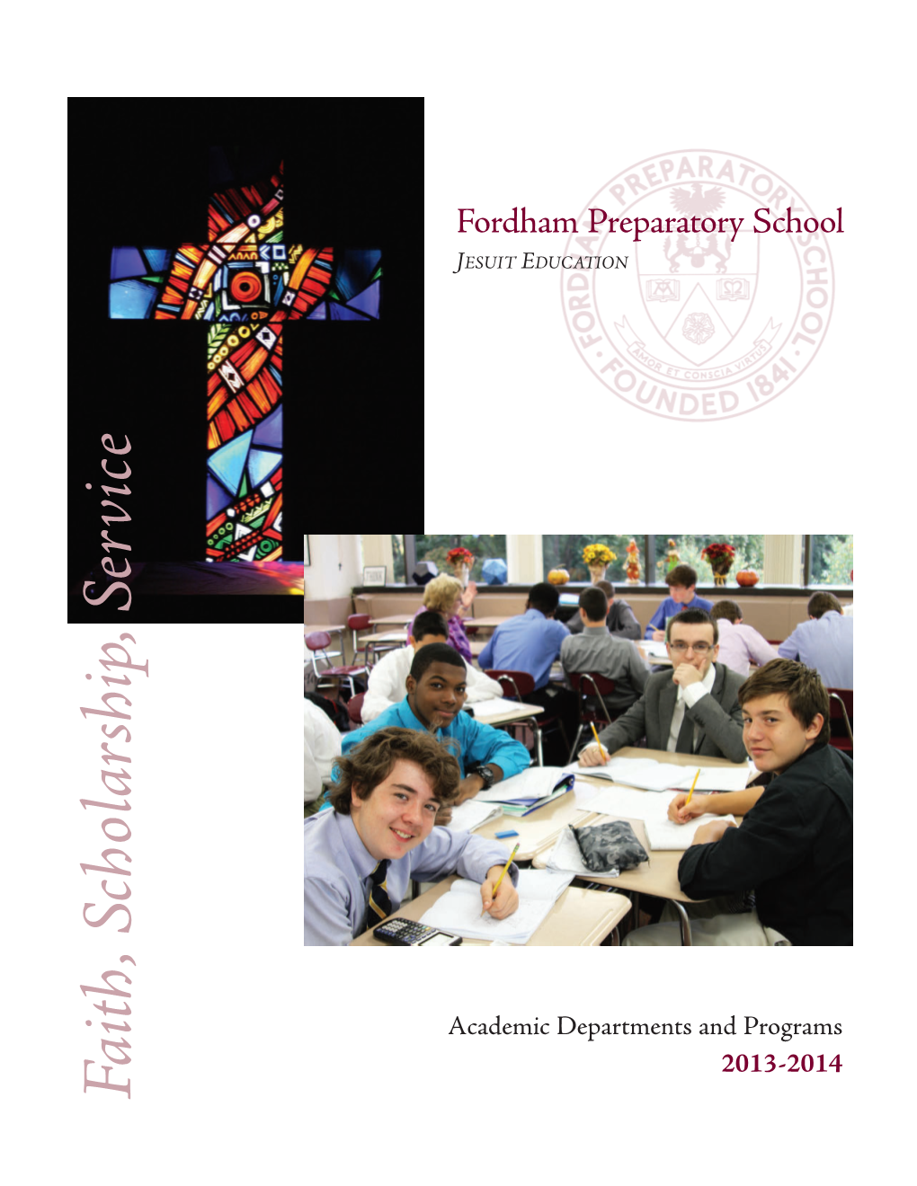 Fordham Preparatory School JESUIT EDUC ATION