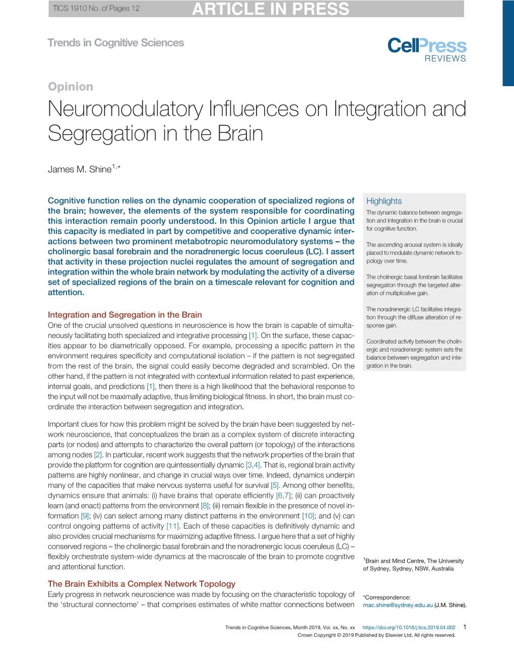 Neuromodulatory Influences on Integration and Segregation in The