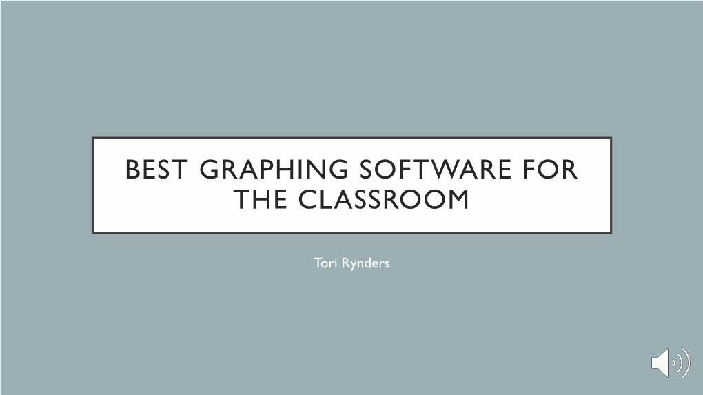 Best Graphing Software for the Classroom