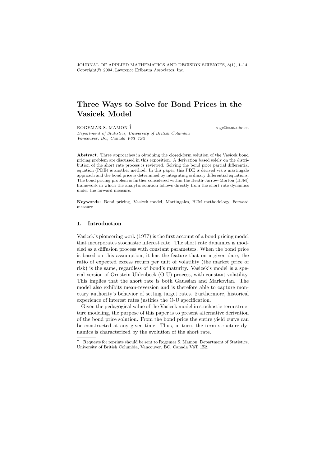 Three Ways to Solve for Bond Prices in the Vasicek Model