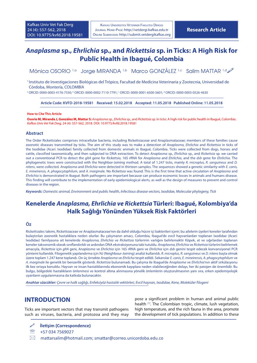 Anaplasma Sp., Ehrlichia Sp., and Rickettsia Sp. in Ticks: a High Risk for Public Health in Ibagué, Colombia