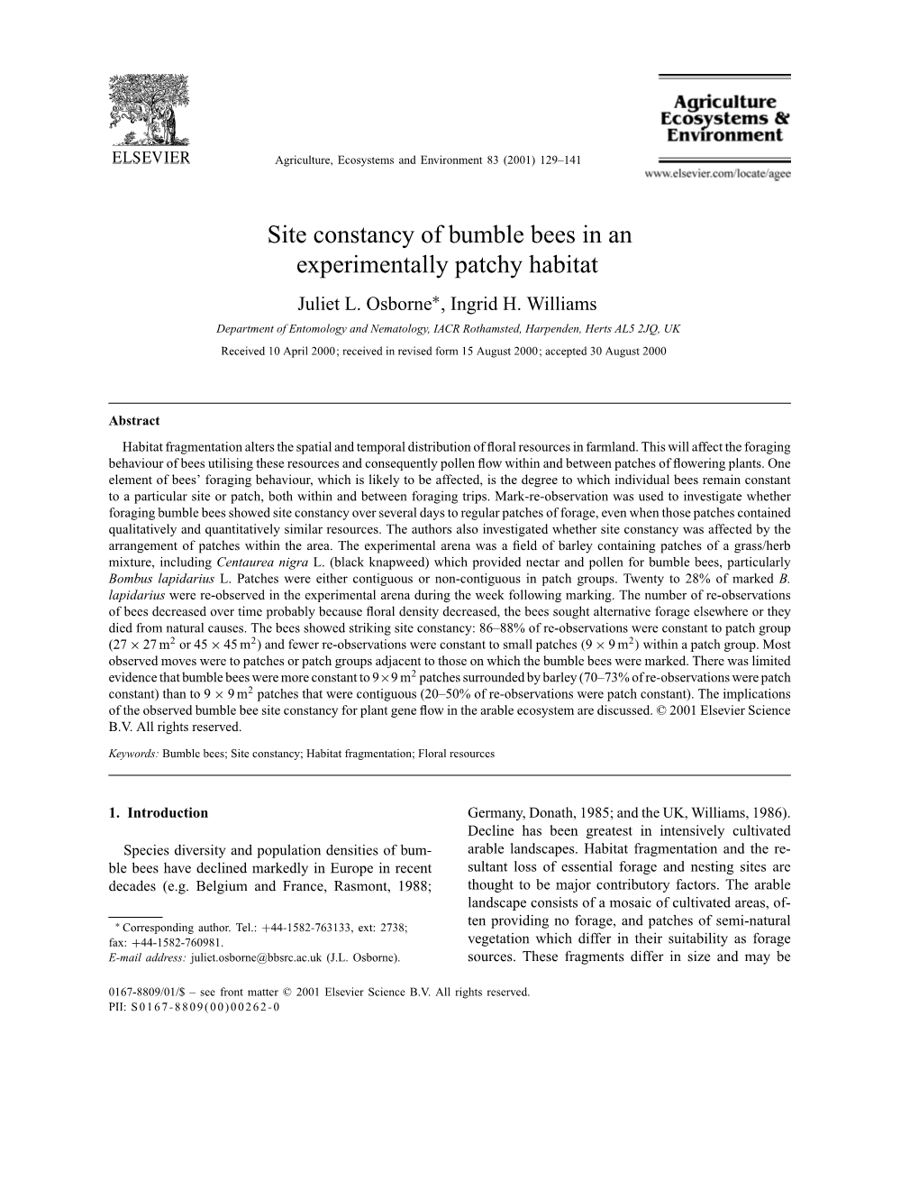 Site Constancy of Bumble Bees in an Experimentally Patchy Habitat Juliet L