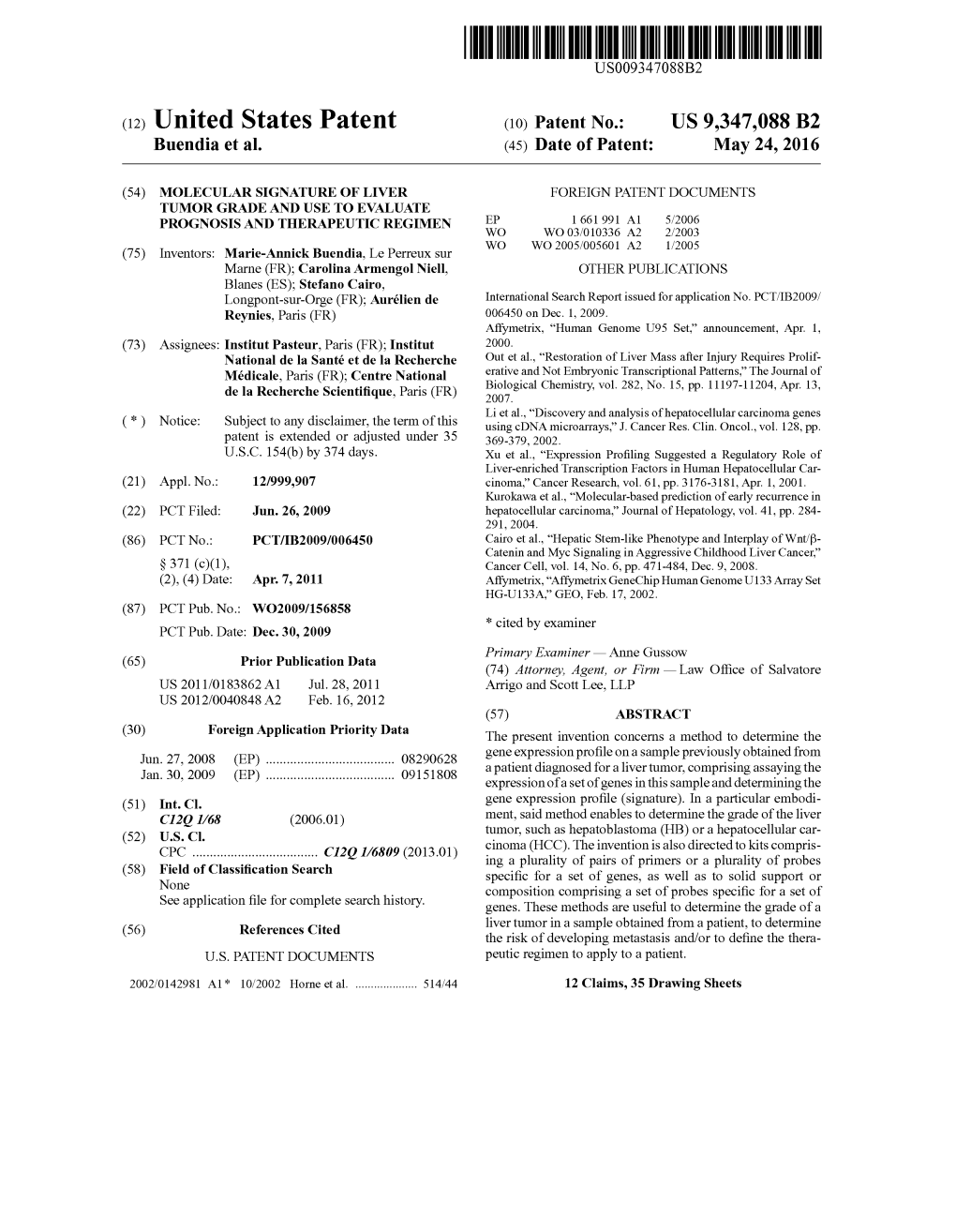 (12) United States Patent (10) Patent No.: US 9,347,088 B2 Buendia Et Al