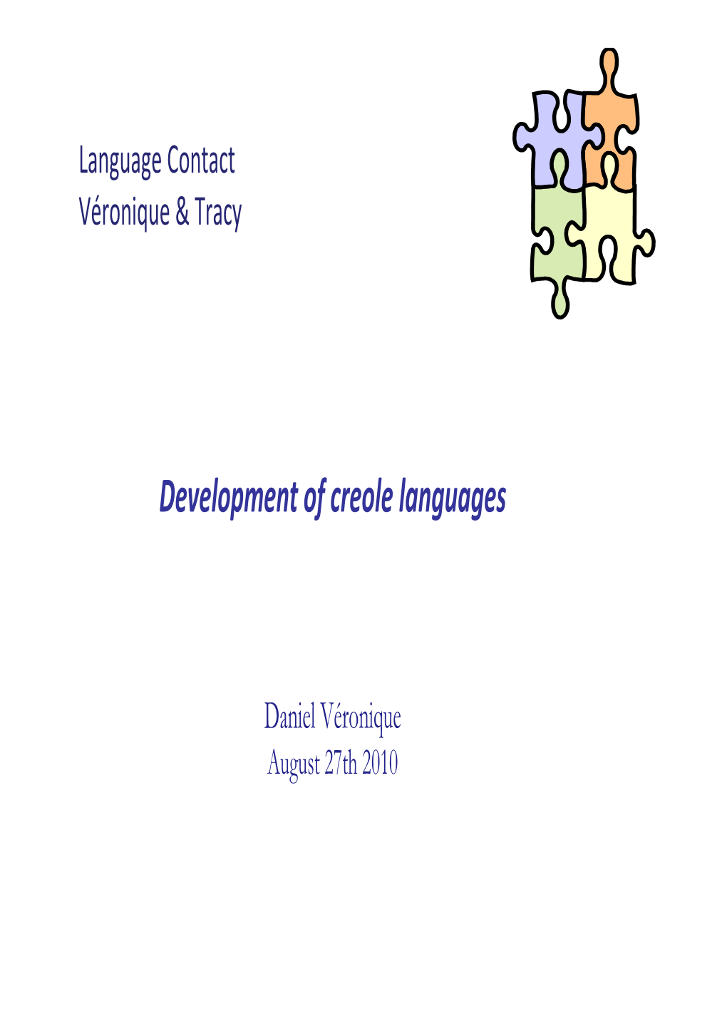 Development of Creole Languages