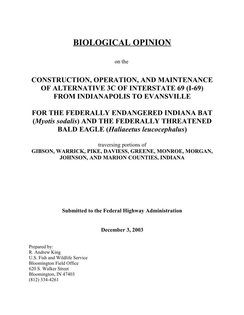 Construction, Operation, and Maintenance of Alternative 3C of Interstate 69 (I-69)