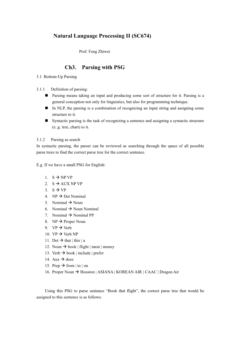 Natural Language Processing II (SC674) Ch3. Parsing With