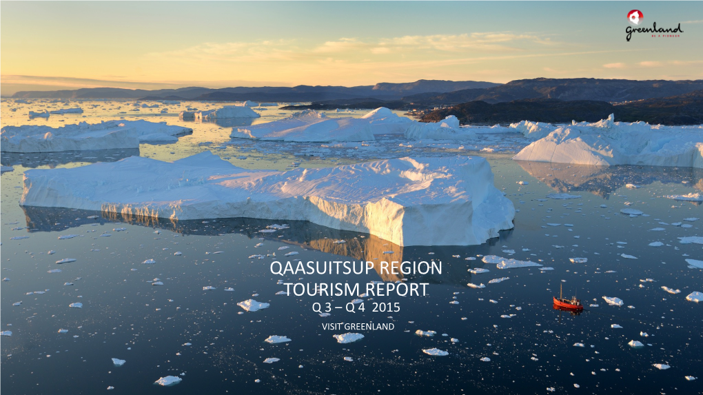 Qaasuitsup Tourism Report Q3 Q4 2015