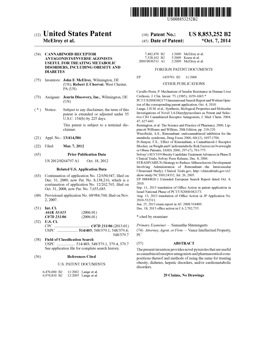 (12) United States Patent (10) Patent No.: US 8,853,252 B2 Mcelroy Et Al