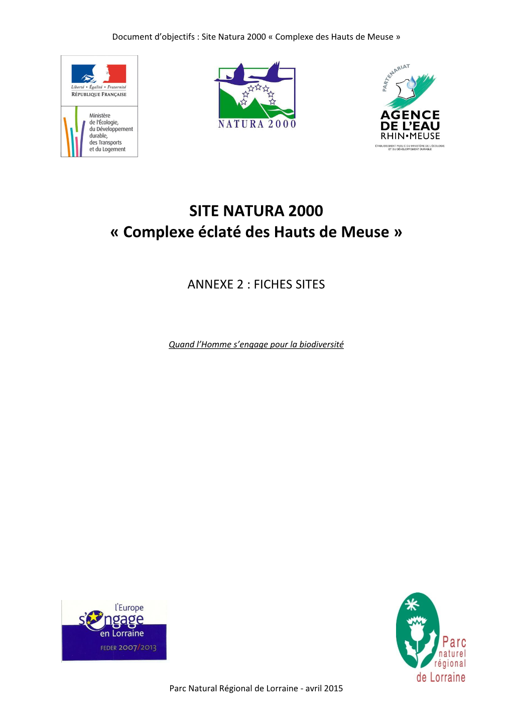 SITE NATURA 2000 « Complexe Éclaté Des Hauts De Meuse »