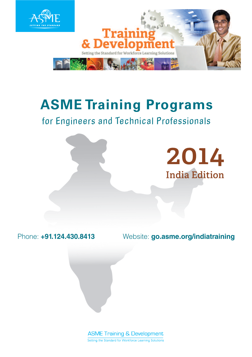 ASME Training Programs for Engineers and Technical Professionals 2014 India Edition