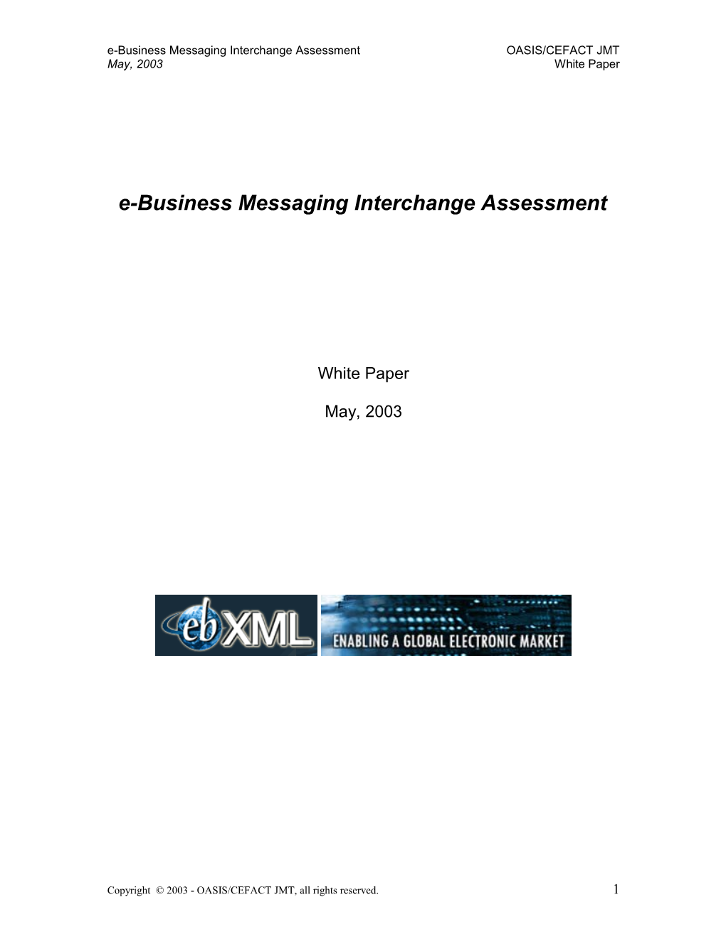 E-Business Messaging Interchange Assessments