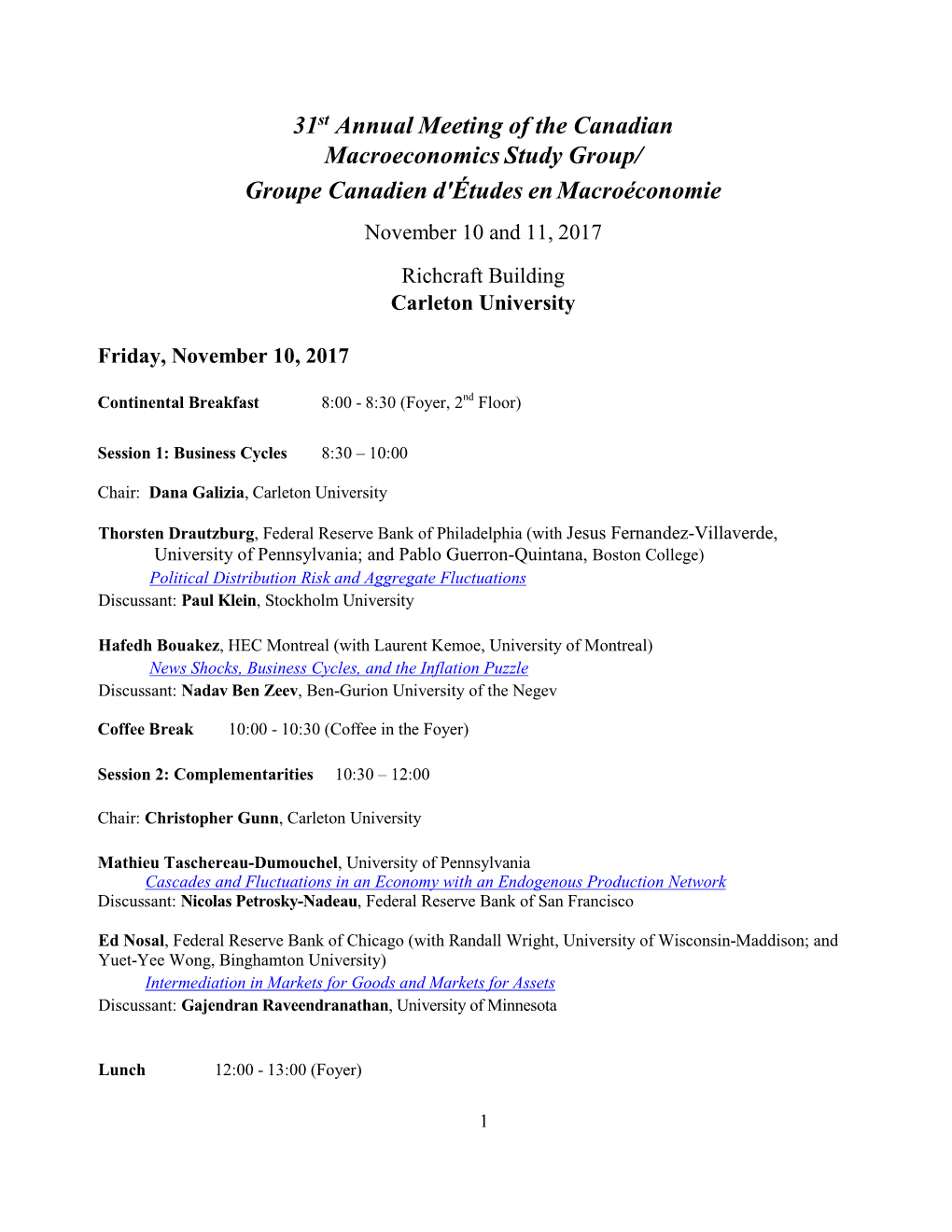 31St Annual Meeting of the Canadian Macroeconomics Study Group/ Groupe Canadien D'études En Macroéconomie