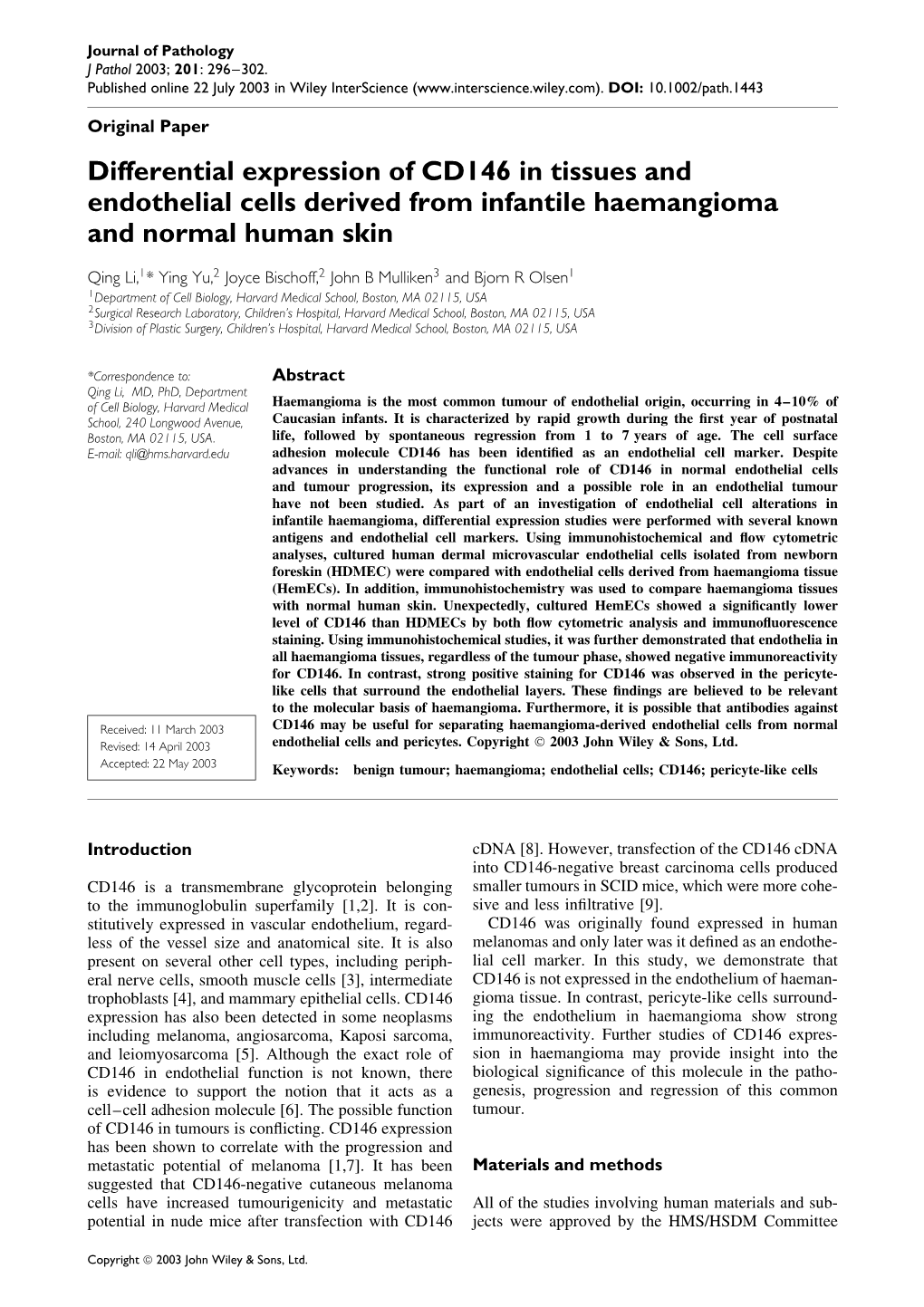 Differential Expression of CD146 in Tissues and Endothelial Cells Derived from Infantile Haemangioma and Normal Human Skin