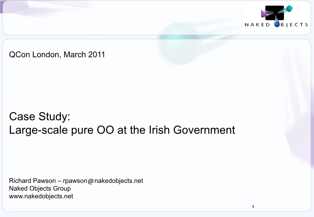 Case Study: Large-Scale Pure OO at the Irish Government