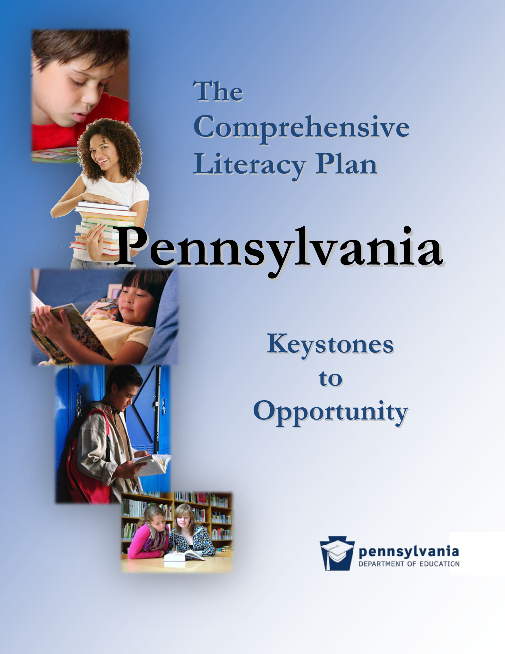 The PA Comprehensive Literacy Plan: Keystones for Success