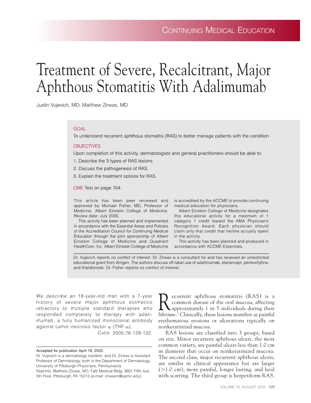 Treatment of Severe, Recalcitrant, Major Aphthous Stomatitis with Adalimumab