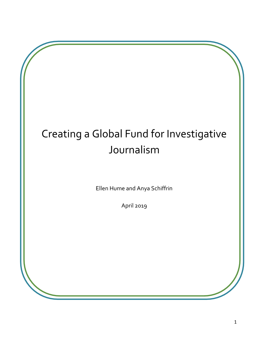 Creating a Global Fund for Investigative Journalism (2019)