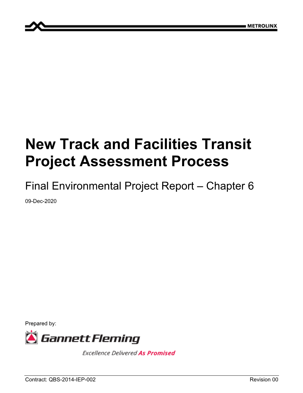 New Track and Facilities Transit Project Assessment Process