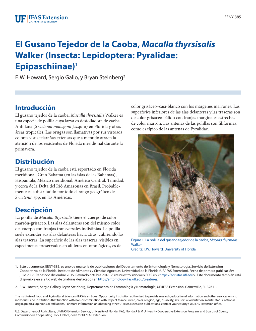 El Gusano Tejedor De La Caoba, Macalla Thyrsisalis Walker (Insecta: Lepidoptera: Pyralidae: Epipaschiinae)1 F