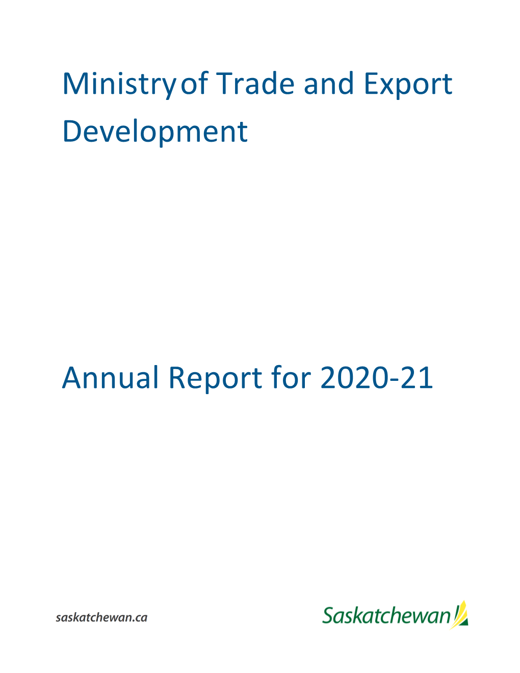 The Ministry of Trade and Export Development's 2020-21 Annual