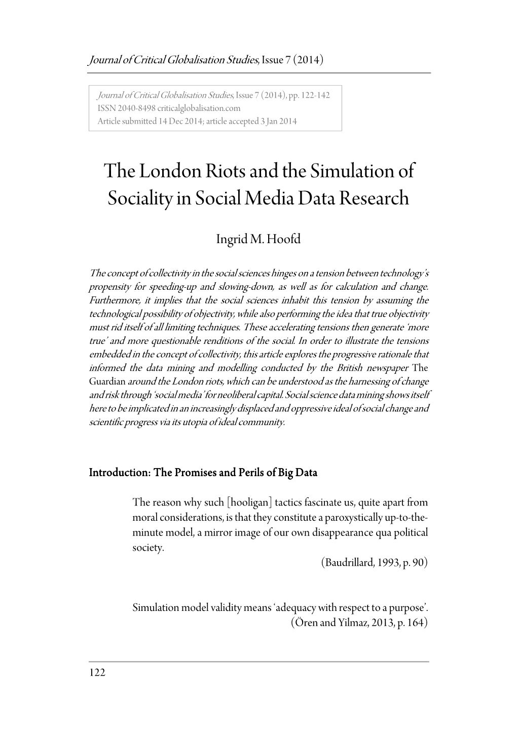 The London Riots and the Simulation of Sociality in Social Media Data Research