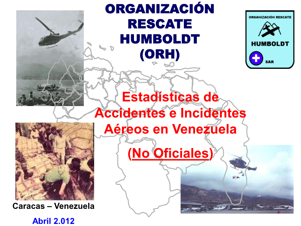 Estadísticas De Accidentes E Incidentes Aéreos En Venezuela (No Oficiales)
