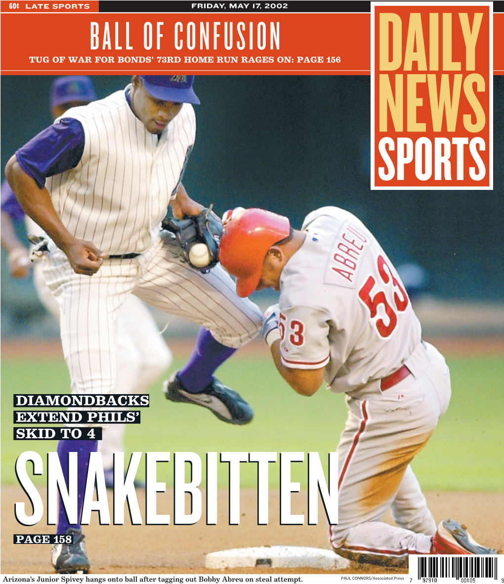 Ball of Confusion Tug of War for Bonds’ 73Rd Home Run Rages On: Page 156 Daily News Sports