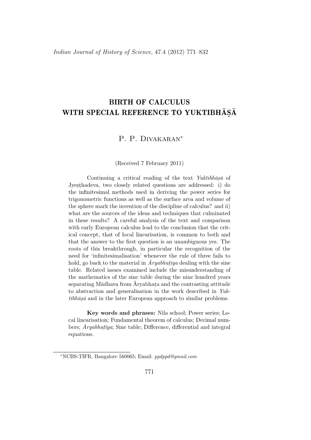 BIRTH of CALCULUS with SPECIAL REFERENCE to YUKTIBH¯AS.¯A P. P. Divakaran