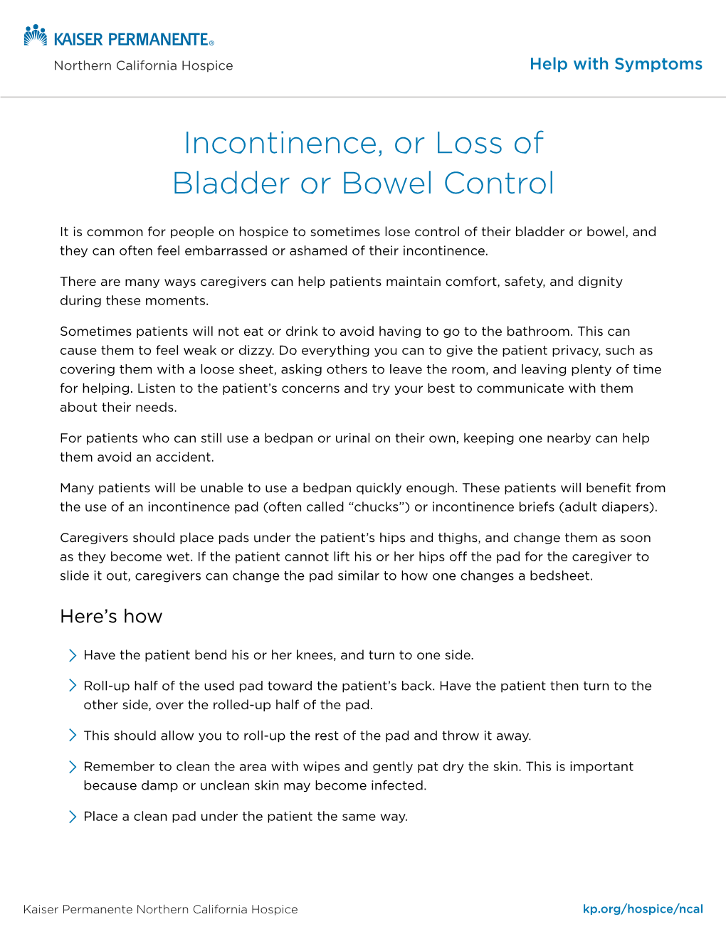 Incontinence, Or Loss of Bladder Or Bowel Control