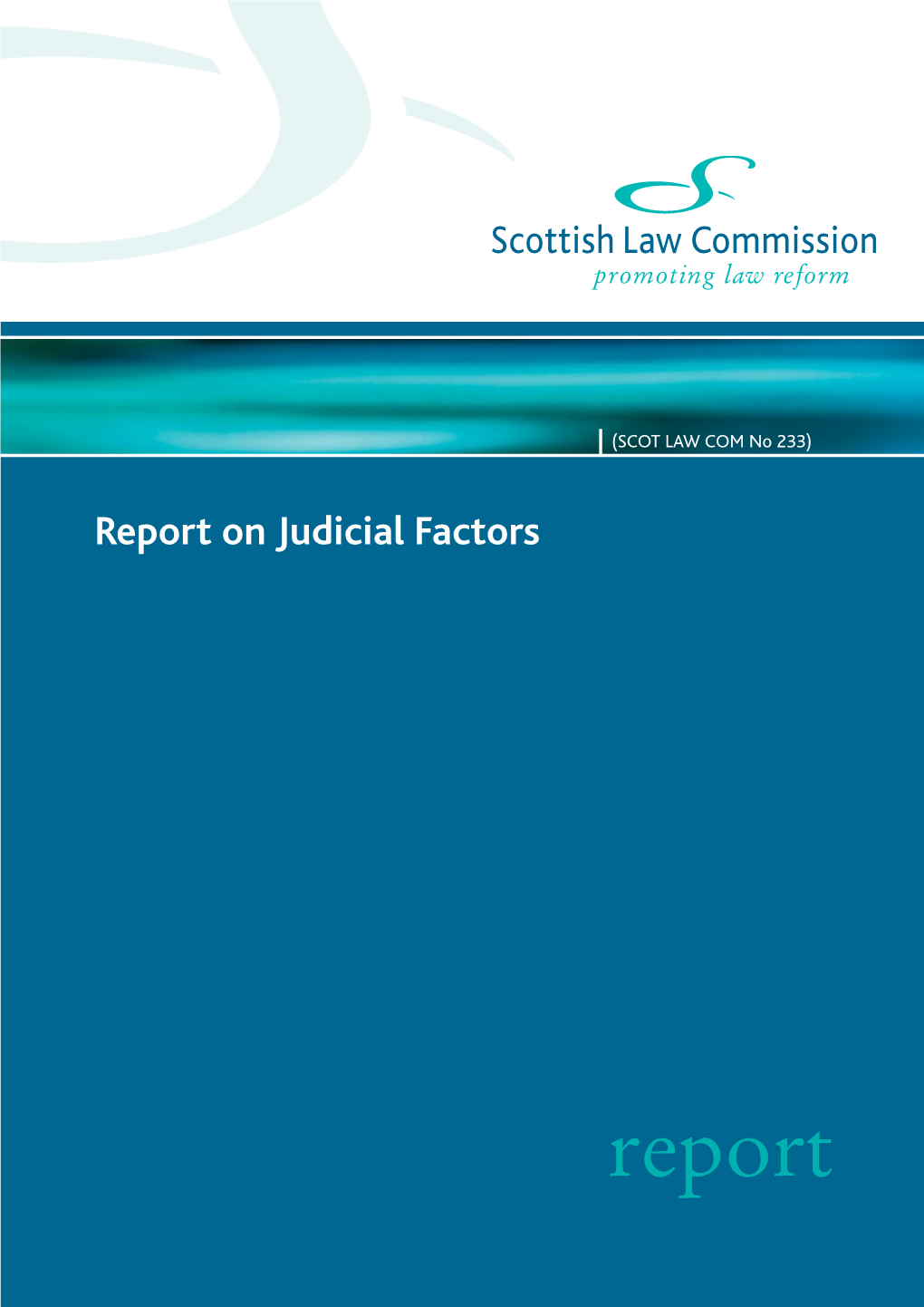 Report on Judicial Factors