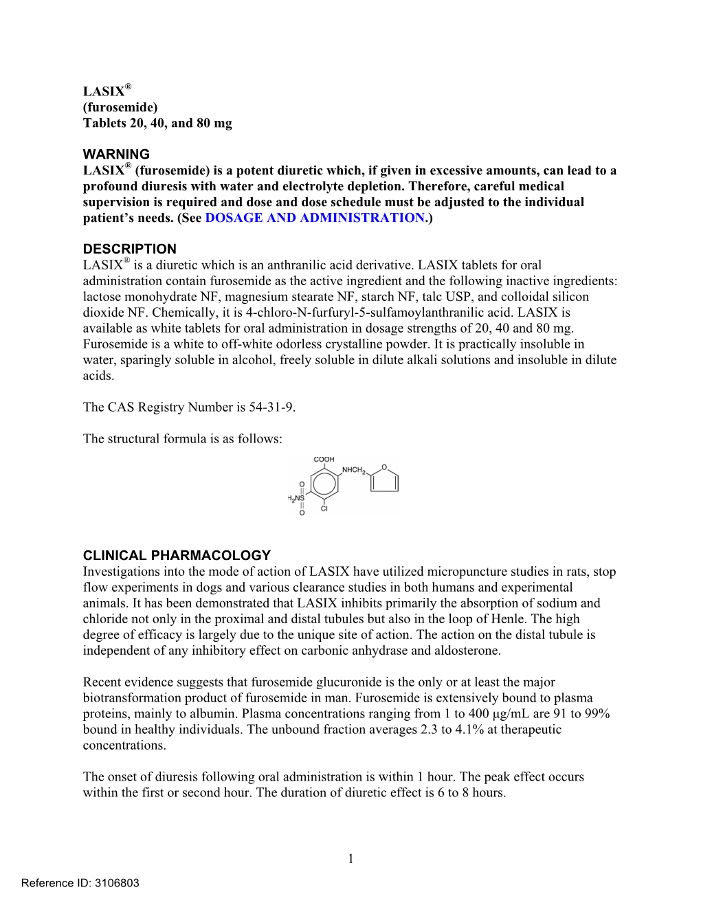 Tablets 20, 40, and 80 Mg WARNING LASIX (Furosemide)