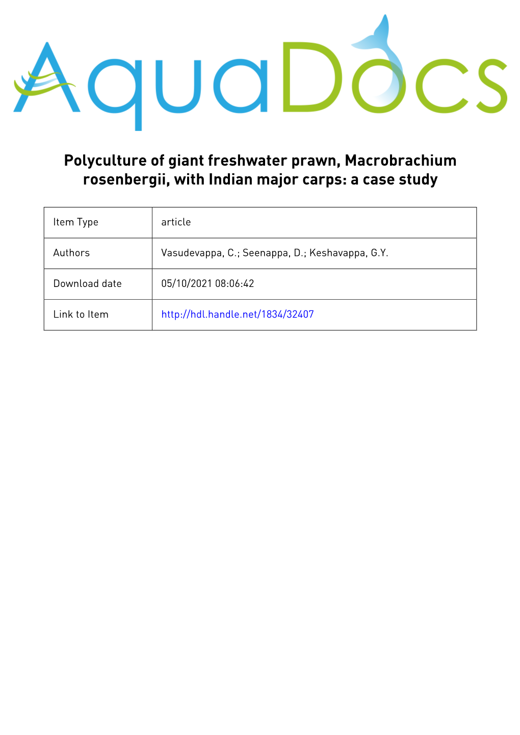 Polyculture of Giant Freshwater Prawn, Macrobrachium Rosenbergii, with Indian Major Carps: a Case Study