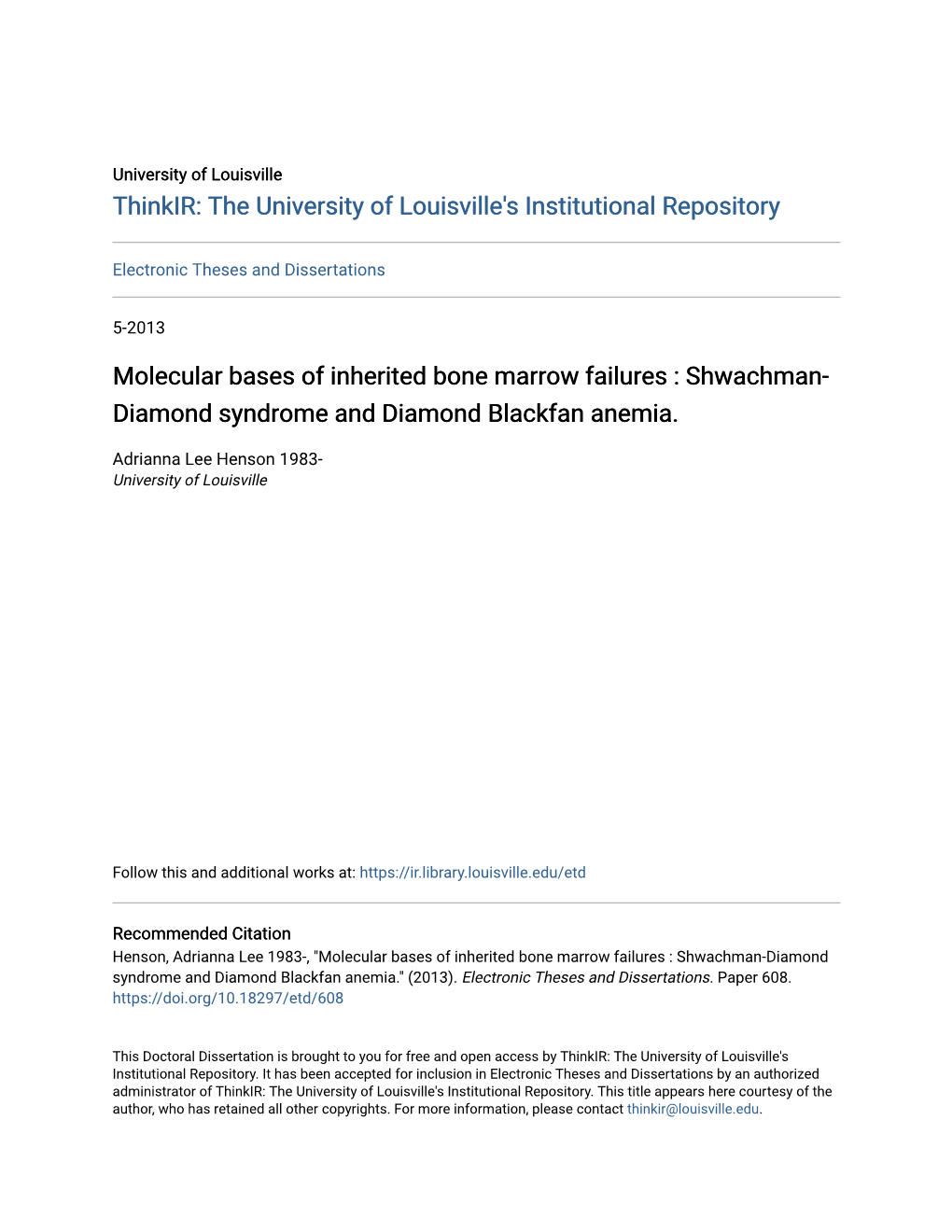 Shwachman-Diamond Syndrome and Diamond Blackfan Anemia." (2013)